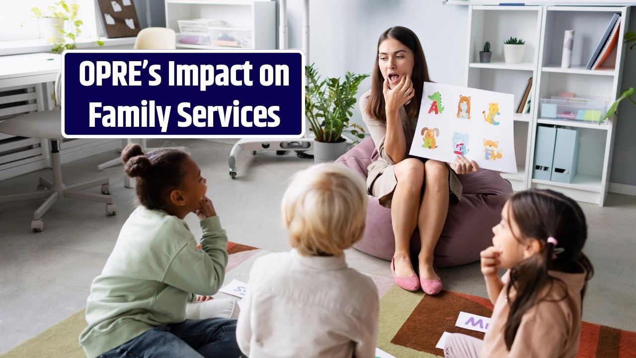OPRE’s Role in Childcare, Head Start, and TANF Evaluations